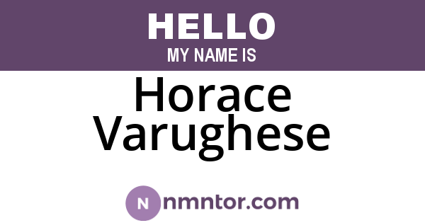 Horace Varughese