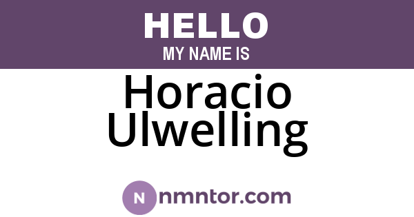 Horacio Ulwelling