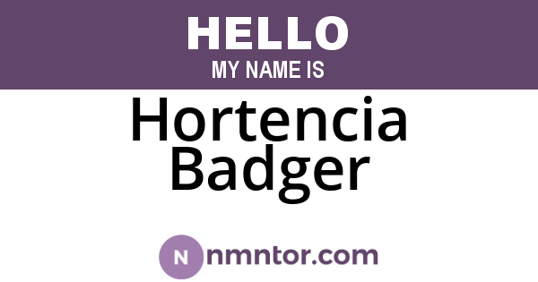 Hortencia Badger