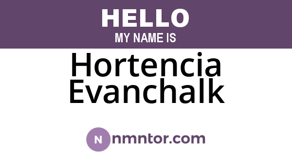 Hortencia Evanchalk