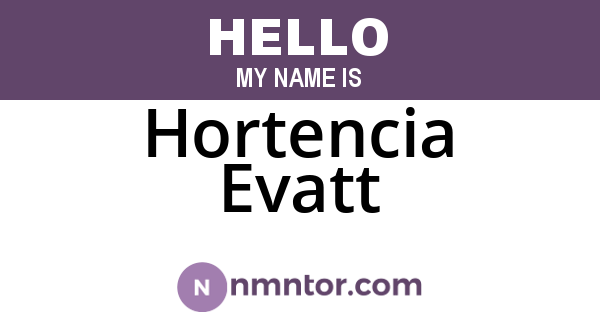 Hortencia Evatt