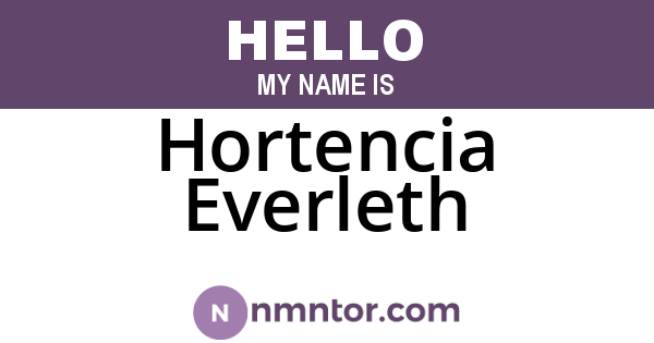 Hortencia Everleth