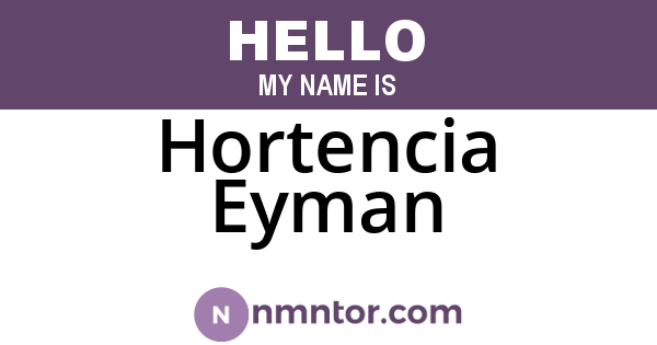 Hortencia Eyman