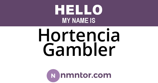 Hortencia Gambler