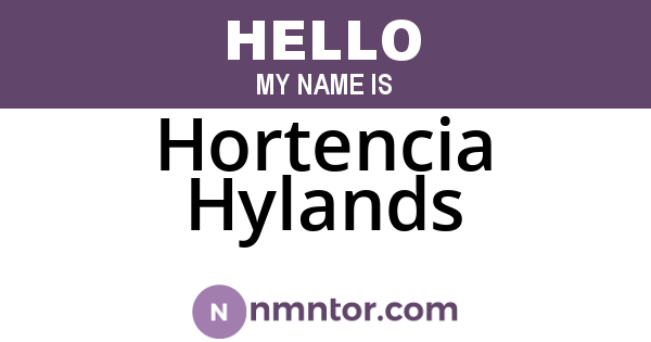 Hortencia Hylands