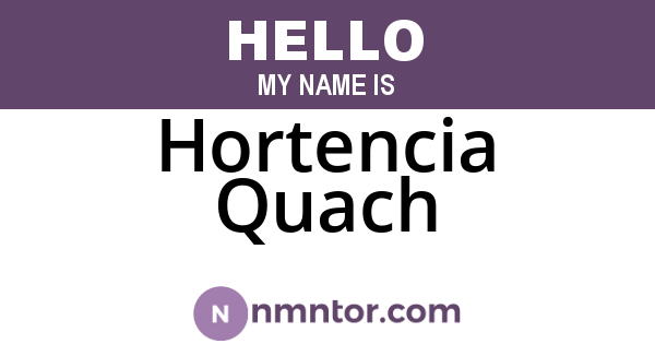 Hortencia Quach