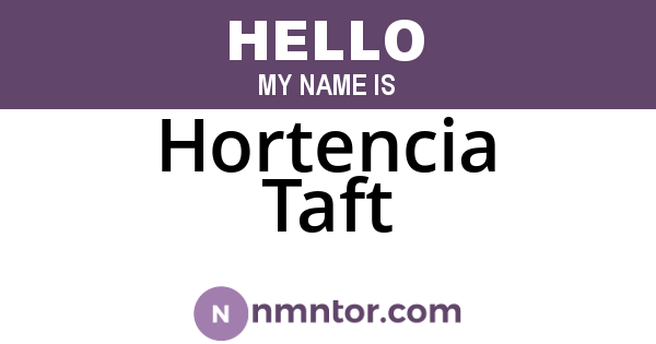 Hortencia Taft