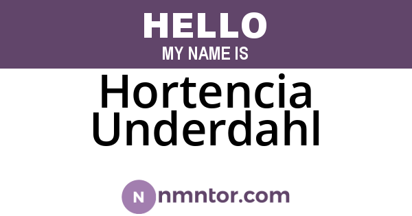 Hortencia Underdahl