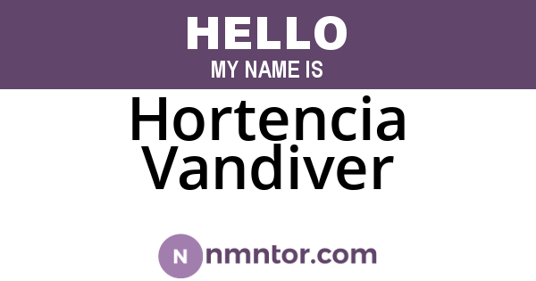 Hortencia Vandiver