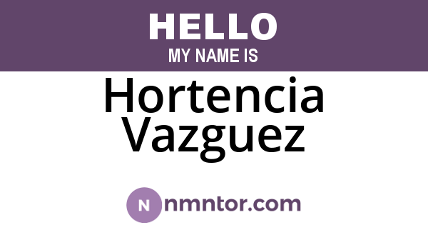 Hortencia Vazguez