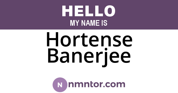 Hortense Banerjee
