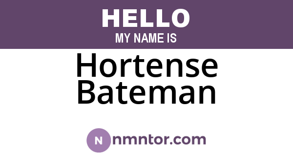 Hortense Bateman