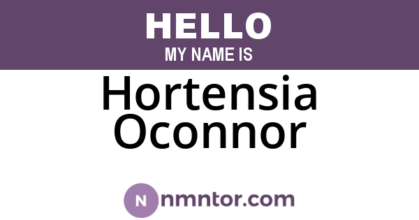 Hortensia Oconnor