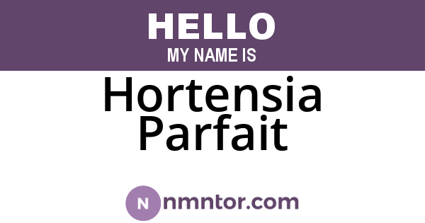 Hortensia Parfait