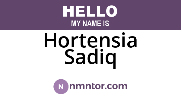 Hortensia Sadiq