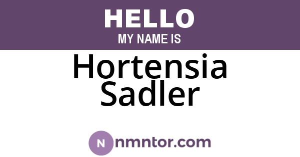 Hortensia Sadler