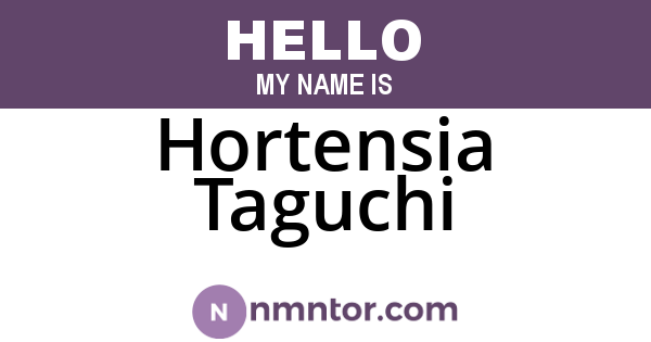 Hortensia Taguchi