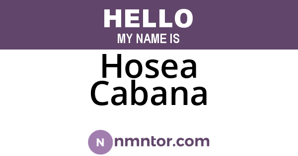 Hosea Cabana