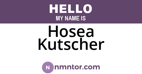 Hosea Kutscher
