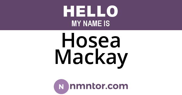 Hosea Mackay