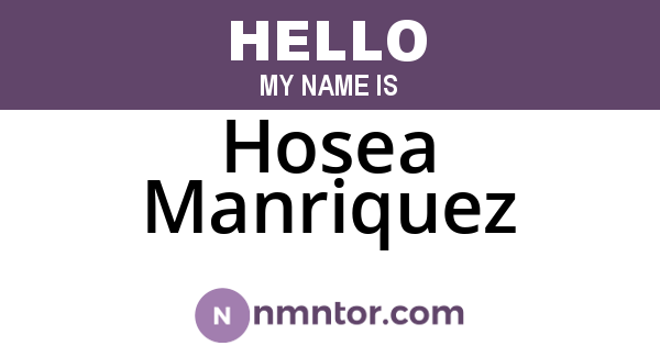 Hosea Manriquez