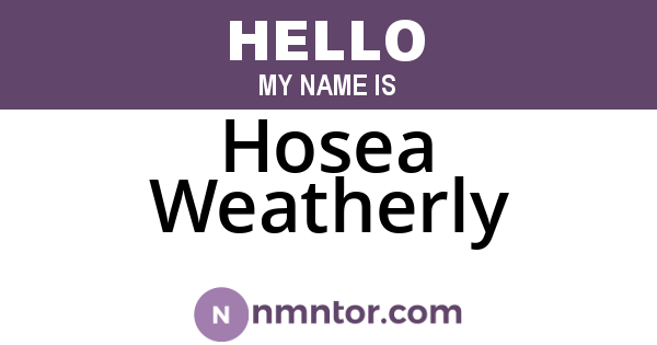 Hosea Weatherly