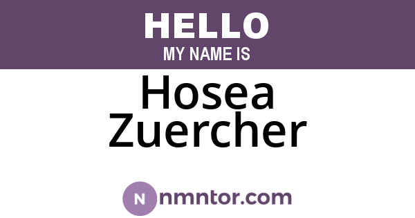 Hosea Zuercher
