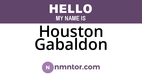 Houston Gabaldon