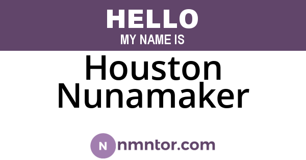 Houston Nunamaker