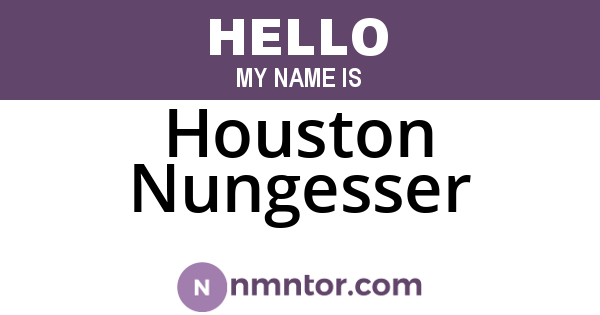 Houston Nungesser