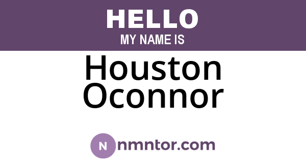 Houston Oconnor