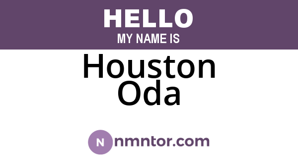 Houston Oda