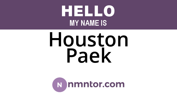 Houston Paek