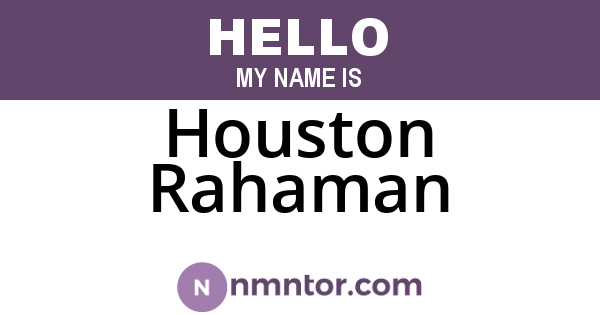 Houston Rahaman