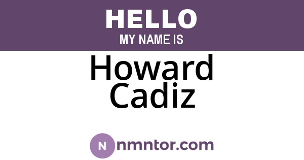 Howard Cadiz