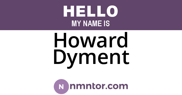Howard Dyment