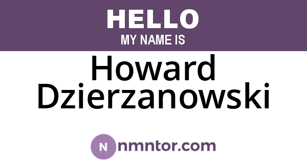Howard Dzierzanowski