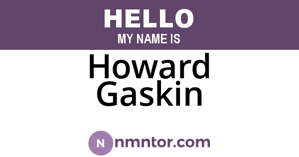 Howard Gaskin