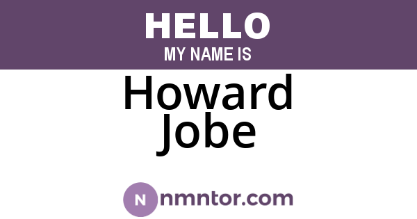 Howard Jobe