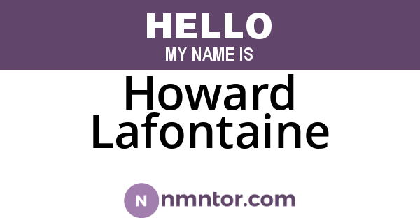 Howard Lafontaine