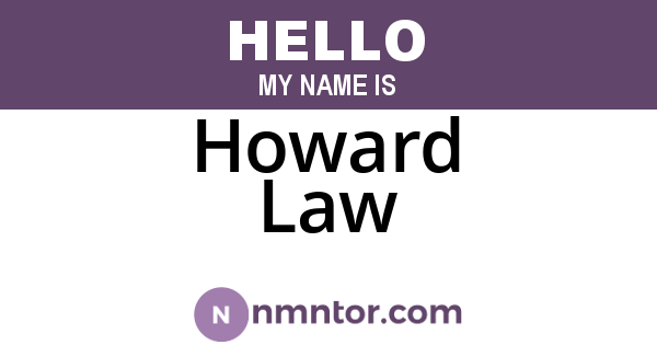 Howard Law