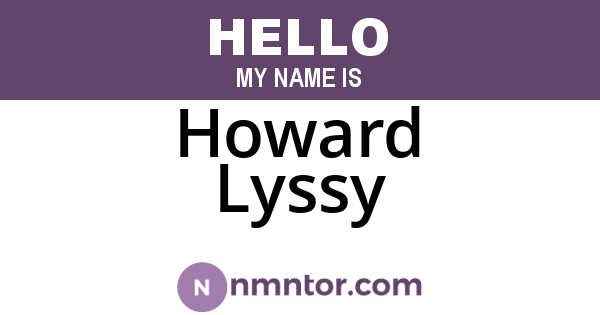 Howard Lyssy