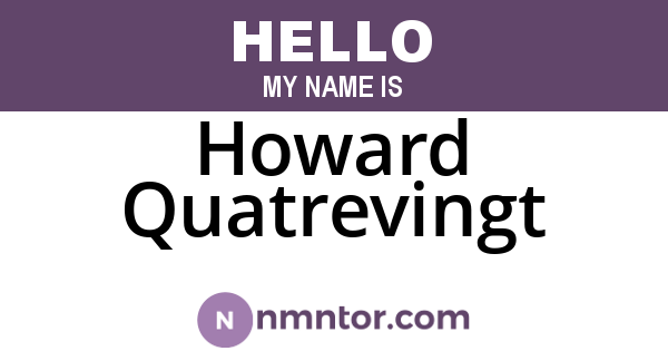 Howard Quatrevingt