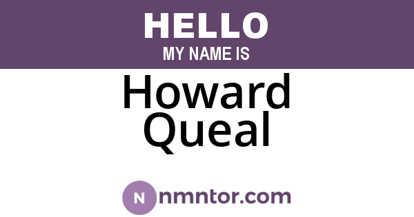 Howard Queal