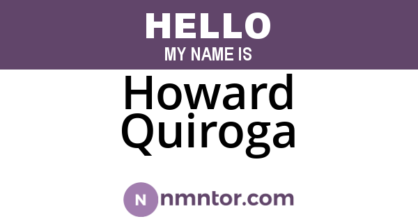 Howard Quiroga