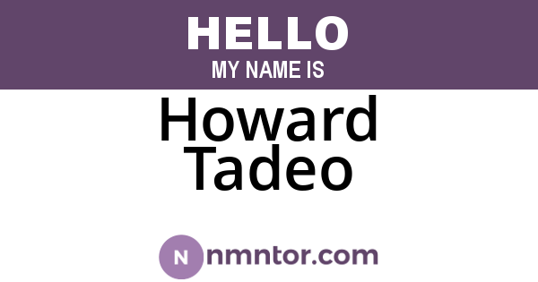 Howard Tadeo