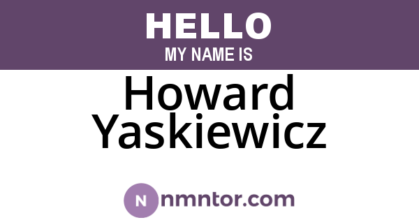 Howard Yaskiewicz
