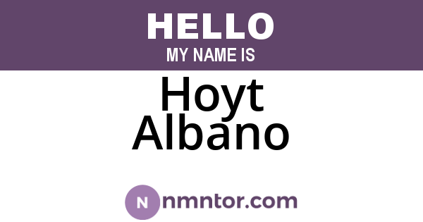 Hoyt Albano