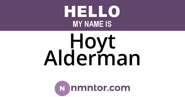 Hoyt Alderman