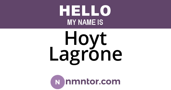 Hoyt Lagrone